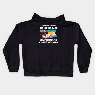 A Day Without Reading Kids Hoodie